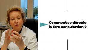 1ere consultation - Dr Catherine De Goursac
