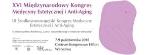 XVI Międzynarodowy Kongres Medycyny Estetycznej i Anty-aging